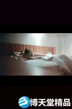 【莞式水疗馆】小姐姐酒店开房激情服务，漫游胸推风骚劲爆，娇喘声震天撸管佳做不可错过海报剧照